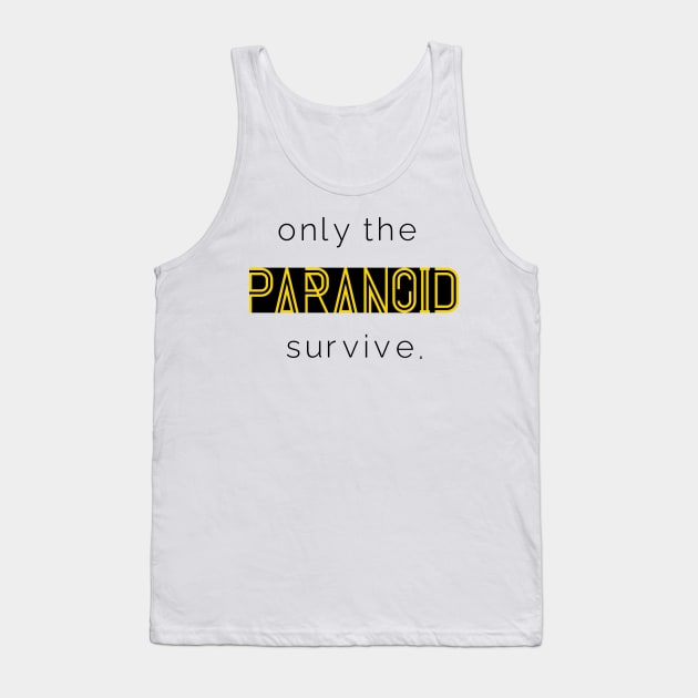 Paranoid Tank Top by Romin's Stall